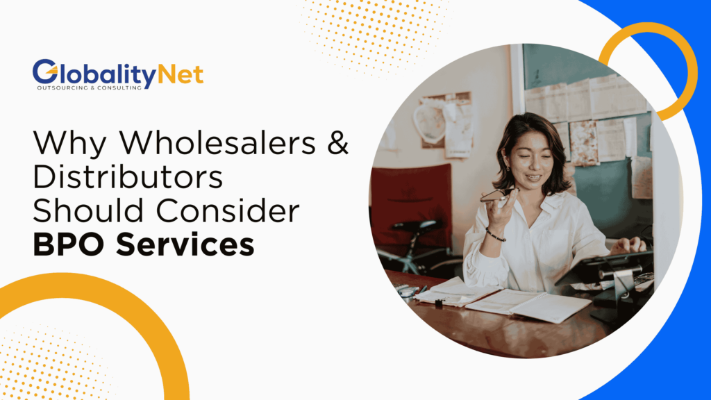 Why Wholesalers and Distributors Should Consider BPO